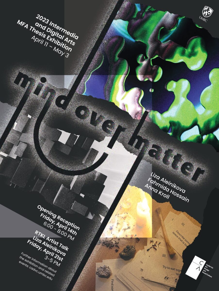 Poster for Mind Over Matter: 2023 Intermedia and Digital Arts MFA Thesis Exhibition