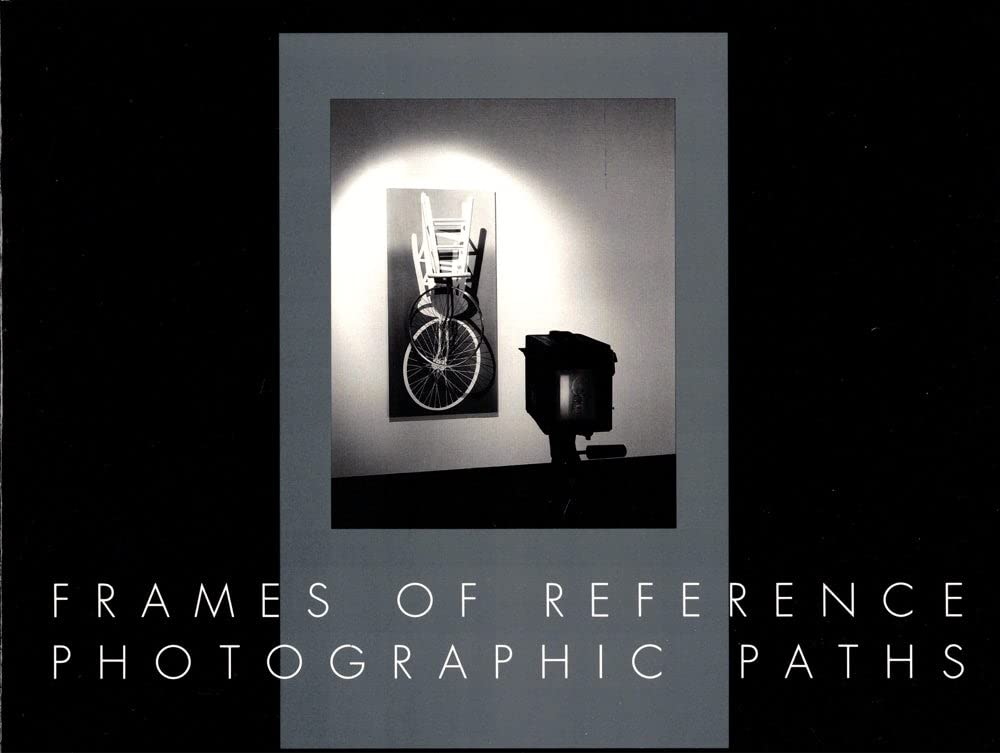 Cover of Frames of Reference: Photographic Paths