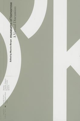 Cover for Museums of Tomorrow: A Virtual Discussion
